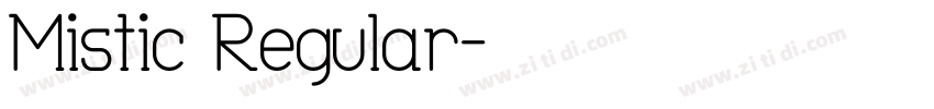 Mistic Regular字体转换